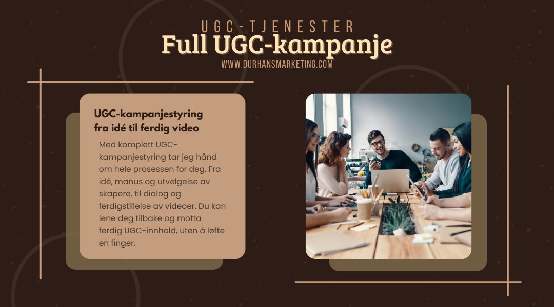 Vi håndterer UGC-kampanjen din fra A til Å