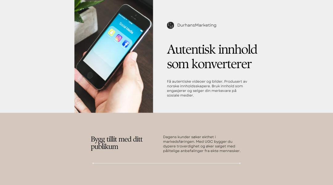 UGC fra norske skapere - Autentisk og personlig innhold som selger
