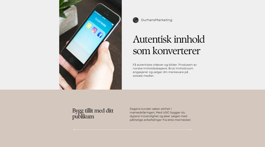 UGC fra norske skapere - Autentisk og personlig innhold som selger